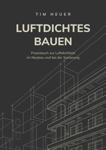 Luftdichtes Bauen