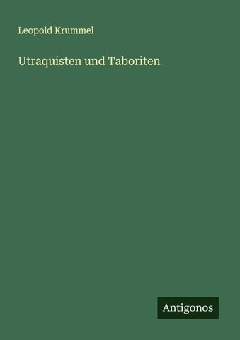 Utraquisten und Taboriten