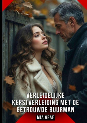 Verleidelijke Kerstverleiding met de Getrouwde Buurman