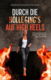 Durch die Hölle ging's auf High Heels