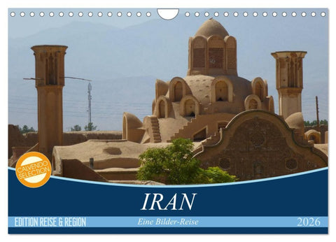 Iran - Eine Bilder-Reise (Wandkalender 2026 DIN A4 quer), CALVENDO Monatskalender