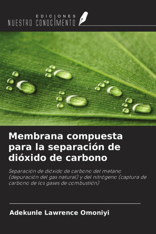 Membrana compuesta para la separación de dióxido de carbono