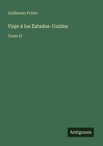 Viaje á los Estados-Unidos