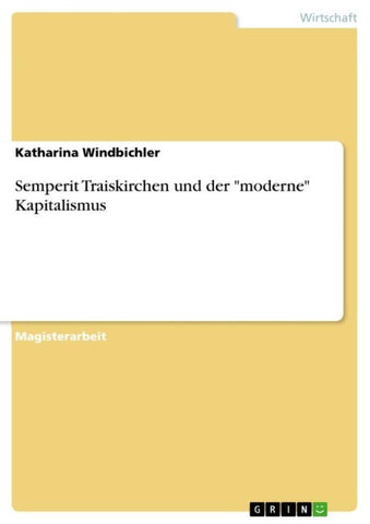 Semperit Traiskirchen und der "moderne" Kapitalismus