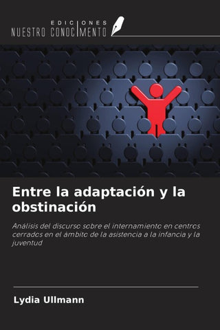 Entre la adaptación y la obstinación