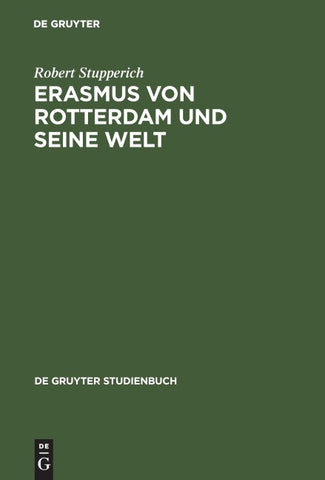 Erasmus von Rotterdam und seine Welt