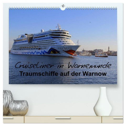 Cruiseliner in Warnemünde (hochwertiger Premium Wandkalender 2026 DIN A2 quer), Kunstdruck in Hochglanz