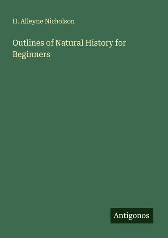 Outlines of Natural History for Beginners