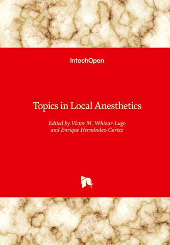 Topics in Local Anesthetics