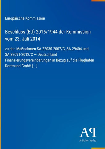 Beschluss (EU) 2016/1944 der Kommission vom 23. Juli 2014