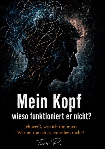 Mein Kopf - wieso funktioniert er nicht?