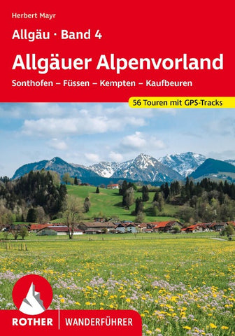 ROTHER Wanderführer Allgäu Band 4 - Allgäuer Alpenvorland