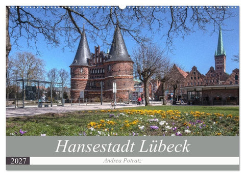 Hansestadt Lübeck (Wandkalender 2027 DIN A2 quer), CALVENDO Monatskalender