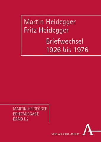 Martin Heidegger/Fritz Heidegger