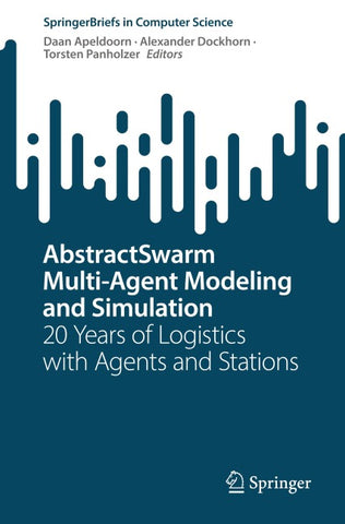 AbstractSwarm Multi-Agent Modeling and Simulation