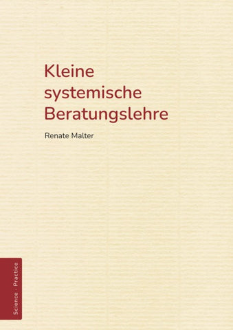Kleine systemische Beratungslehre