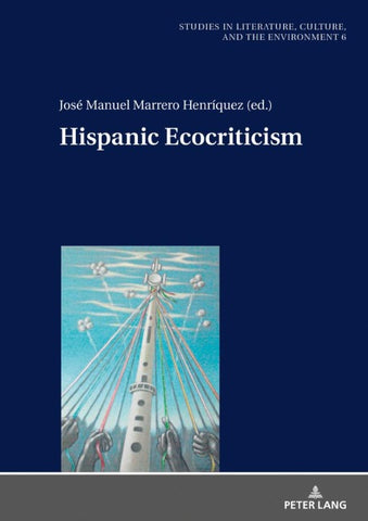 Hispanic Ecocriticism