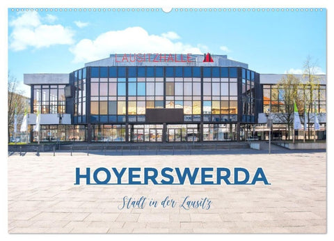 Hoyerswerda - Stadt in der Lausitz (Wandkalender 2027 DIN A2 quer), CALVENDO Monatskalender