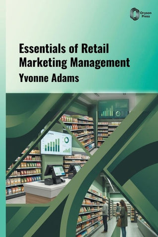 Essentials of Retail Marketing Management