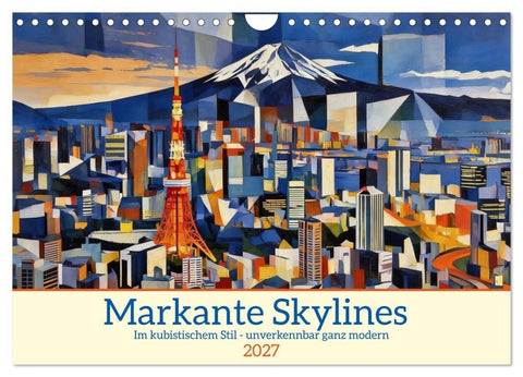 Markante Skylines (Wandkalender 2027 DIN A4 quer), CALVENDO Monatskalender