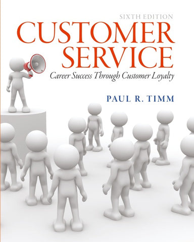 Customer Service: Career Success Through Customer Loyalty