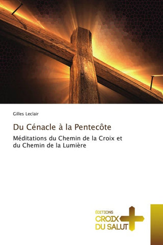 Du Cénacle à la Pentecôte