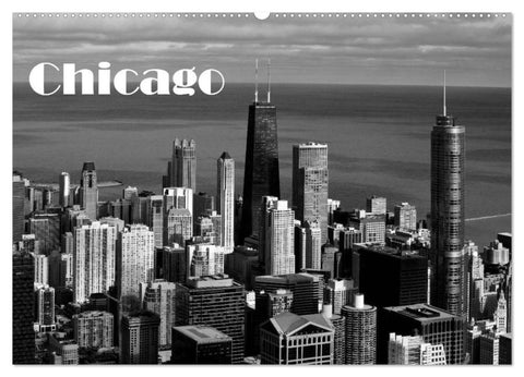 Chicago 2027 (Wandkalender 2027 DIN A2 quer), CALVENDO Monatskalender
