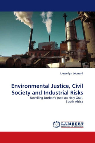 Environmental Justice, Civil Society and Industrial Risks