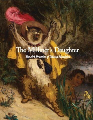 Milliner´s Daughter. The Art Practice of Ydessa Hendeles