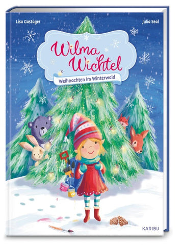 Wilma Wichtel – Weihnachten im Winterwald