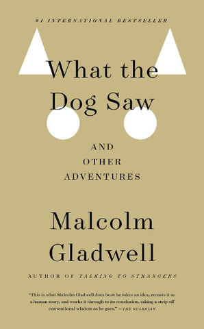 What the Dog Saw