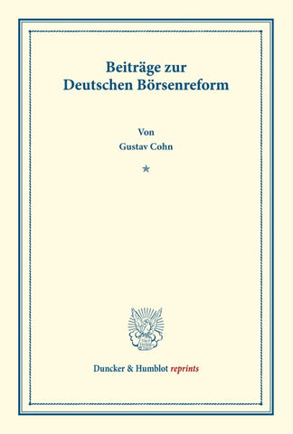 Beiträge zur Deutschen Börsenreform.