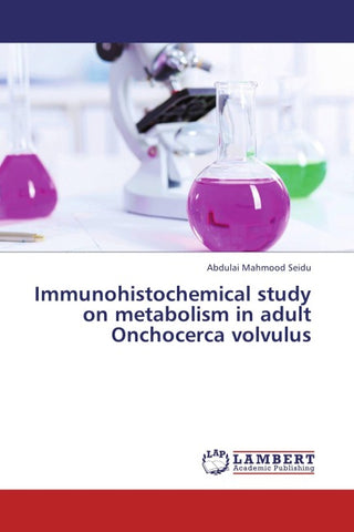 Immunohistochemical study on metabolism in adult Onchocerca volvulus