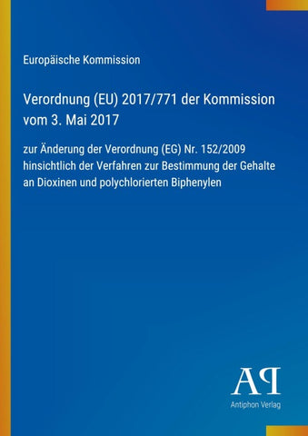 Verordnung (EU) 2017/771 der Kommission vom 3. Mai 2017