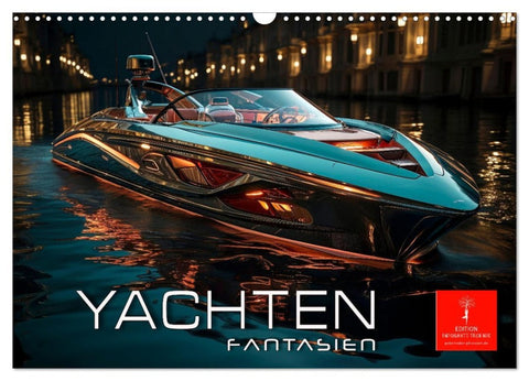 Yachten Fantasien (Wandkalender 2026 DIN A3 quer), CALVENDO Monatskalender