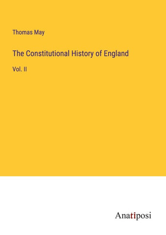 The Constitutional History of England