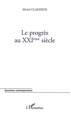 Le progrès au XXIème siècle