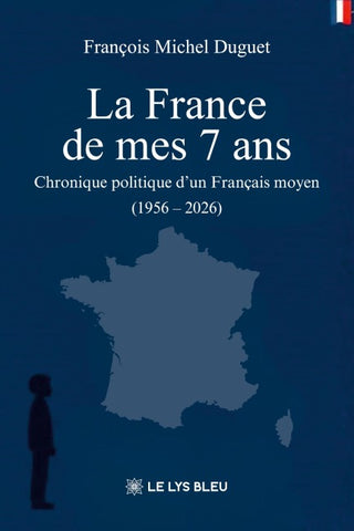 La France de mes 7 ans