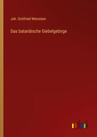 Das batanäische Giebelgebirge