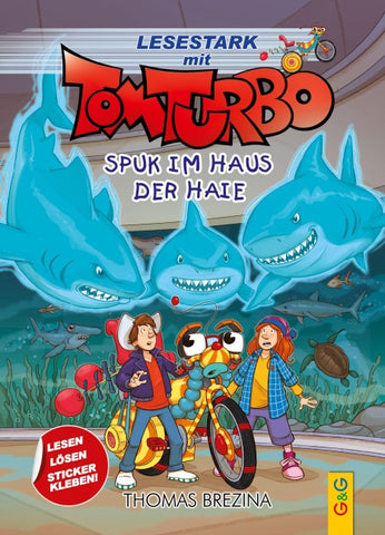 Tom Turbo – Lesestark – Spuk im Haus der Haie