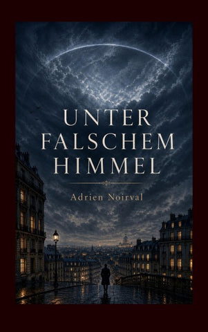 Unter falschem Himmel