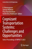 Cognizant Transportation Systems: Challenges and Opportunities
