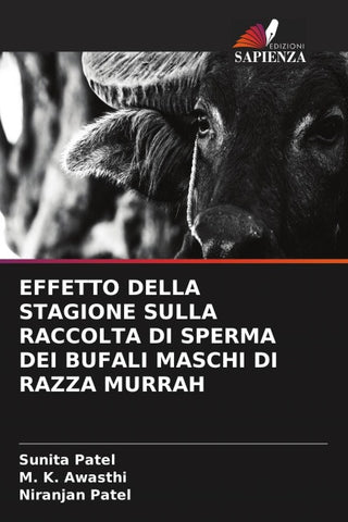 EFFETTO DELLA STAGIONE SULLA RACCOLTA DI SPERMA DEI BUFALI MASCHI DI RAZZA MURRAH