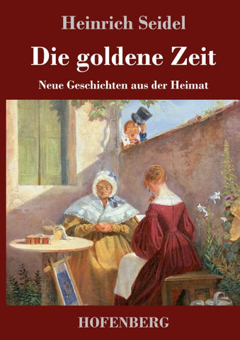 Die goldene Zeit