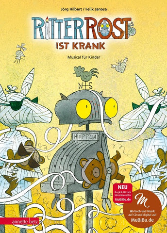 Ritter Rost ist krank (Ritter Rost mit CD und zum Streamen)