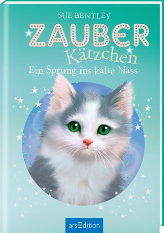 Zauberkätzchen – Ein Sprung ins kalte Nass (Zauberkätzchen 14)