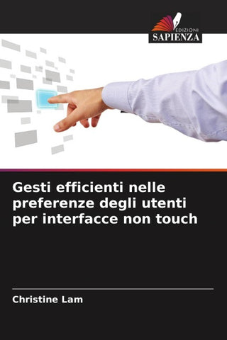 Gesti efficienti nelle preferenze degli utenti per interfacce non touch