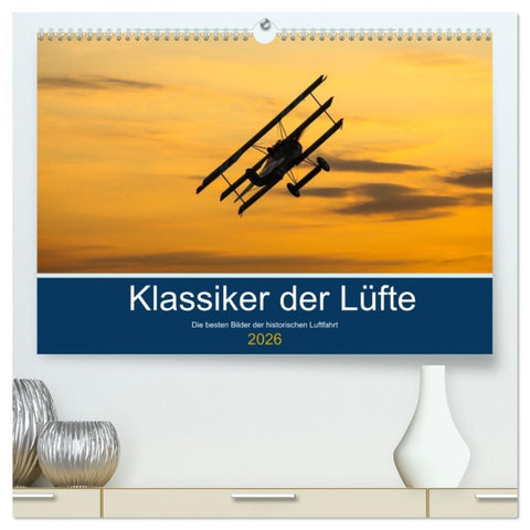 Klassiker der Lüfte (hochwertiger Premium Wandkalender 2026 DIN A2 quer), Kunstdruck in Hochglanz