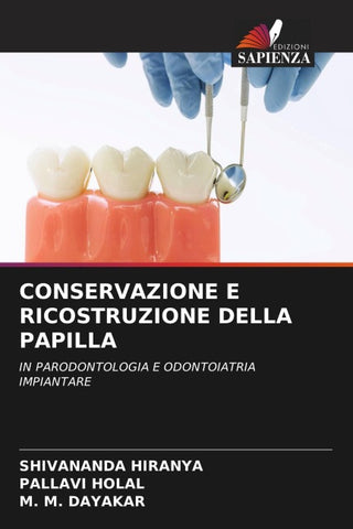 CONSERVAZIONE E RICOSTRUZIONE DELLA PAPILLA