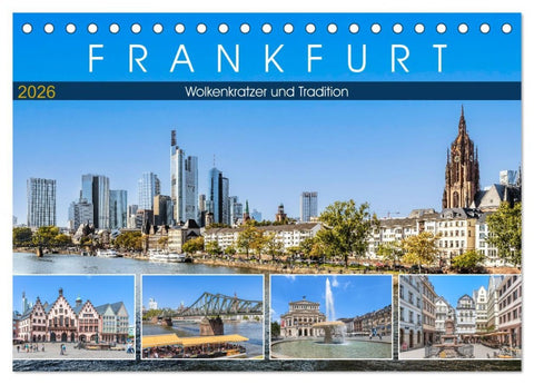 Frankfurt - Wolkenkratzer und Tradition (Tischkalender 2026 DIN A5 quer), CALVENDO Monatskalender